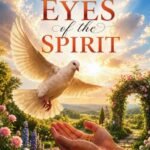 Seeing Through the Eyes of Spirit