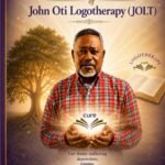The Importance of John Oti Logotherapy (JOLT)